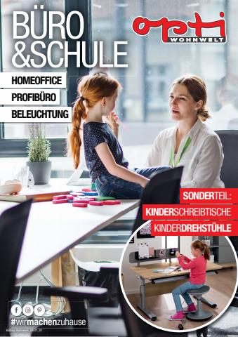 Opti Wohnwelt Katalog | Büro&Schule | 18.1.2022 - 30.6.2022