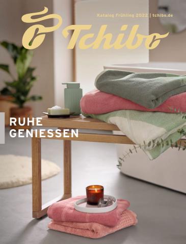 Tchibo Katalog in Köln | Tchibo Fruehling 2022 | 15.2.2022 - 31.5.2022